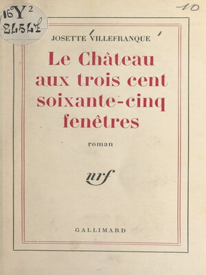 cover image of Le château aux trois cent soixante-cinq fenêtres